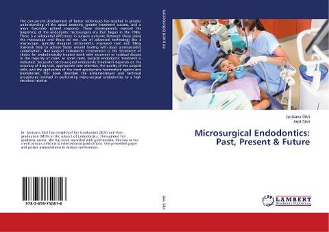 Microsurgical Endodontics: Past, Present & Future