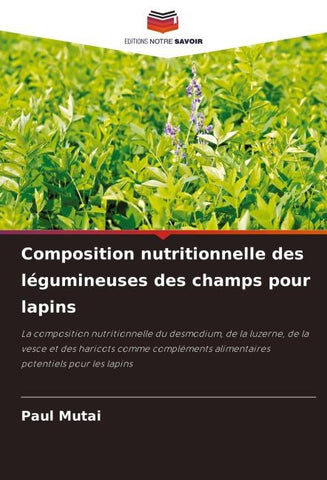 Composition nutritionnelle des légumineuses des champs pour lapins