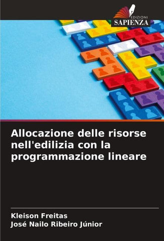 Allocazione delle risorse nell'edilizia con la programmazione lineare