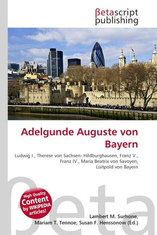 Adelgunde Auguste von Bayern