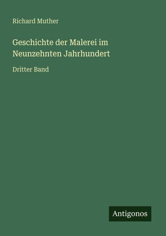 Geschichte der Malerei im Neunzehnten Jahrhundert