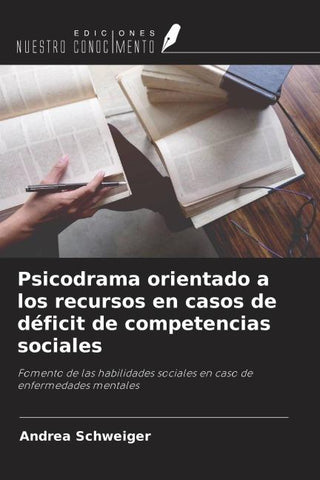 Psicodrama orientado a los recursos en casos de déficit de competencias sociales