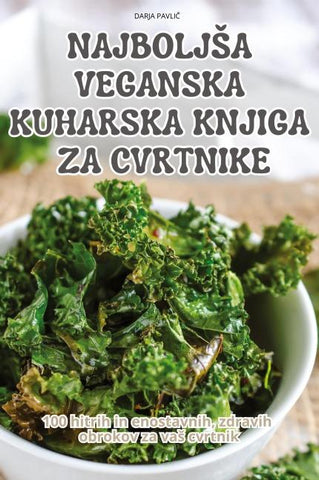 NAJBOLJ¿A VEGANSKA KUHARSKA KNJIGA ZA CVRTNIKE