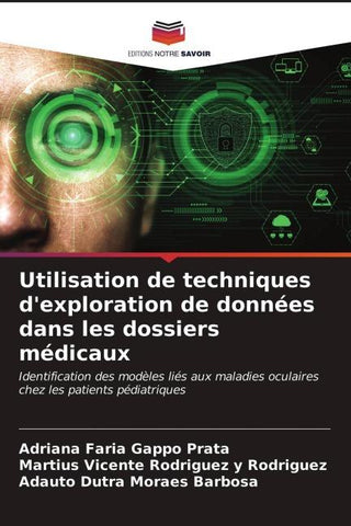 Utilisation de techniques d'exploration de données dans les dossiers médicaux