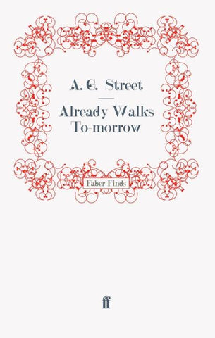 Already Walks To-morrow