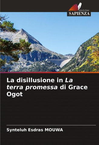 La disillusione in La terra promessa di Grace Ogot
