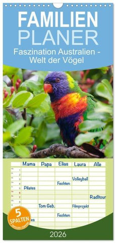 Familienplaner 2026 - Faszination Australien - Welt der Vögel mit 5 Spalten (Wandkalender, 21 x 45 cm) CALVENDO