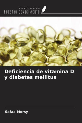 Deficiencia de vitamina D y diabetes mellitus
