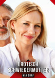 Erotisch Schwiegermutter