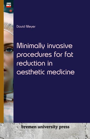 Minimally invasive procedures for fat reduction in aesthetic medicine