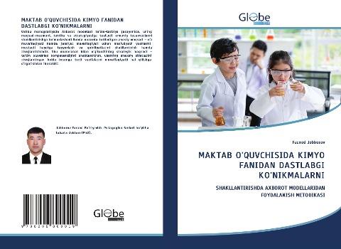 MAKTAB O'QUVCHISIDA KIMYO FANIDAN DASTLABGI KO'NIKMALARNI