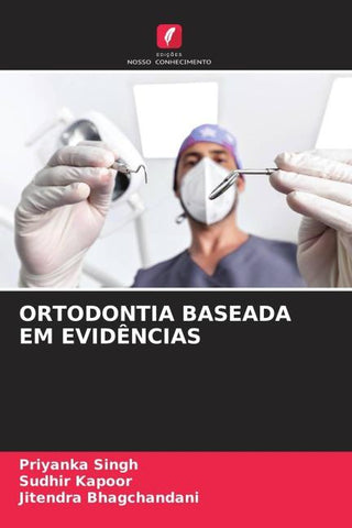 ORTODONTIA BASEADA EM EVIDÊNCIAS