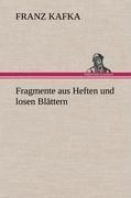 Fragmente aus Heften und losen Blättern