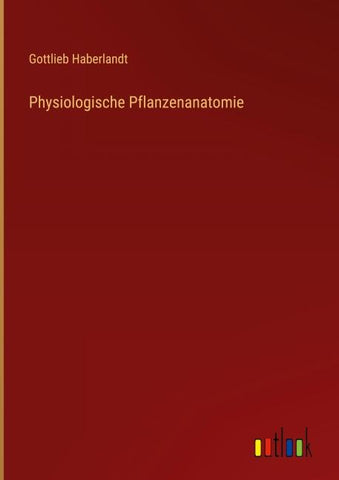Physiologische Pflanzenanatomie