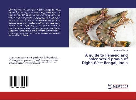 A guide to Penaeid and Solenocerid prawn of Digha,West Bengal, India