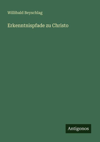 Erkenntnispfade zu Christo