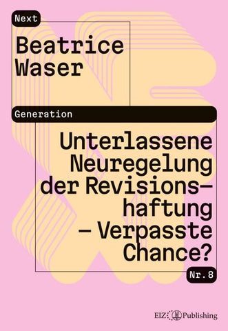 Unterlassene Neuregelung der Revisionshaftung – Verpasste Chance?
