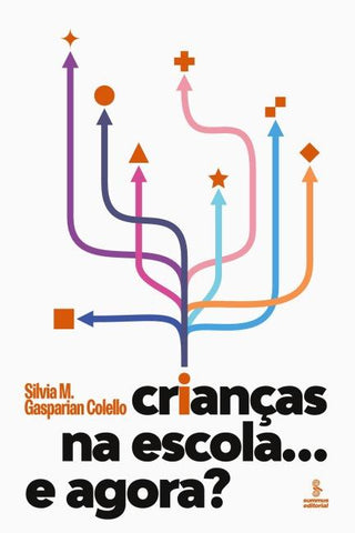 Crianças na escola... E agora?
