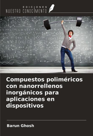 Compuestos poliméricos con nanorrellenos inorgánicos para aplicaciones en dispositivos