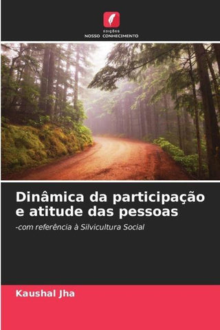 Dinâmica da participação e atitude das pessoas
