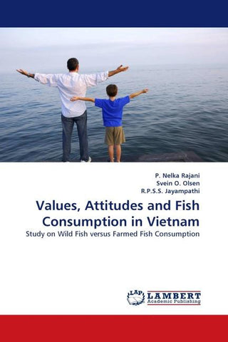 Values, Attitudes and Fish Consumption in Vietnam
