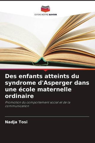 Des enfants atteints du syndrome d'Asperger dans une école maternelle ordinaire