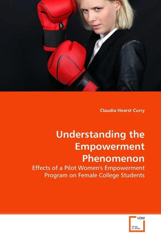 Understanding the Empowerment Phenomenon