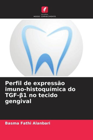 Perfil de expressão imuno-histoquímica do TGF-¿1 no tecido gengival