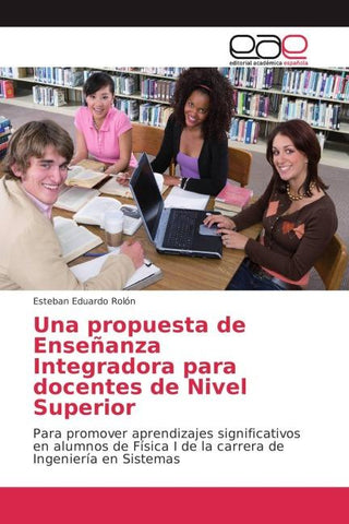 Una propuesta de Enseñanza Integradora para docentes de Nivel Superior