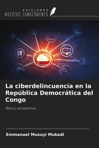 La ciberdelincuencia en la República Democrática del Congo