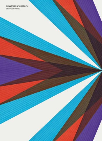 Sebastian Wickeroth: Shapeshifting