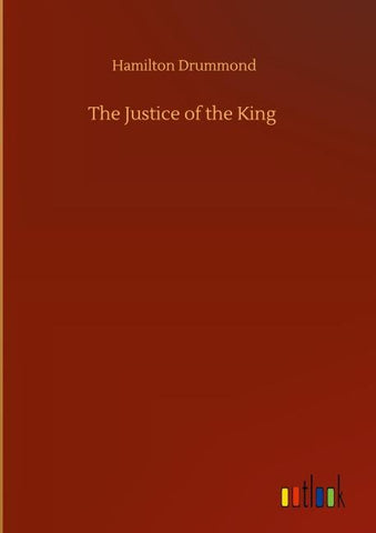 The Justice of the King