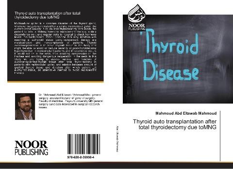 Thyroid auto transplantation after total thyroidectomy due toMNG