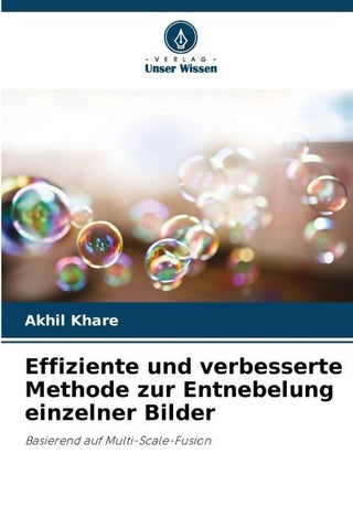 Effiziente und verbesserte Methode zur Entnebelung einzelner Bilder