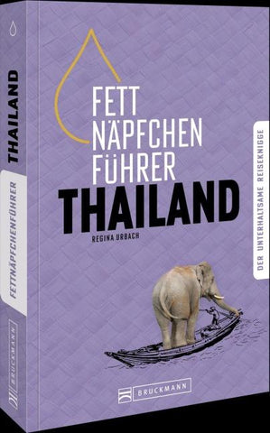 Fettnäpfchenführer Thailand