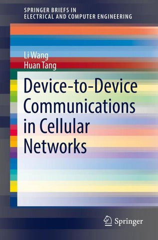 Device-to-Device Communications in Cellular Networks