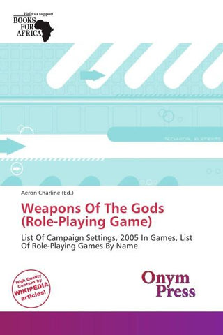 Weapons Of The Gods (Role-Playing Game)