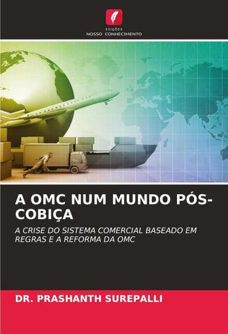 A OMC NUM MUNDO PÓS-COBIÇA