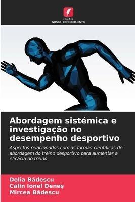 Abordagem sistémica e investigação no desempenho desportivo