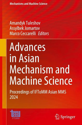 Advances in Asian Mechanism and Machine Science
