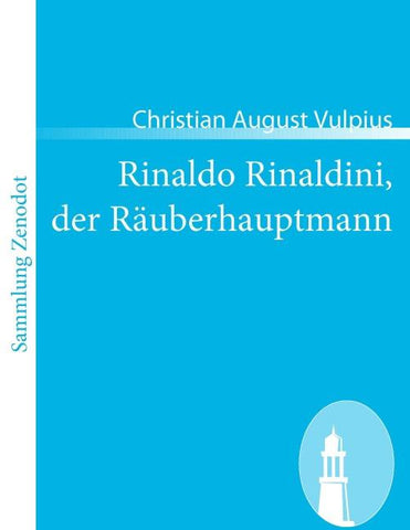 Rinaldo Rinaldini, der Räuberhauptmann