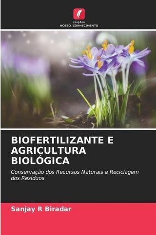 BIOFERTILIZANTE E AGRICULTURA BIOLÓGICA
