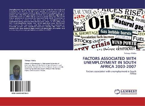 FACTORS ASSOCIATED WITH UNEMPLOYMENT IN SOUTH AFRICA 2003-2007