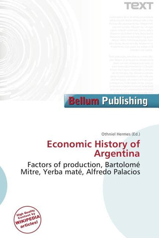 Economic History of Argentina