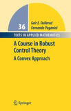 A Course in Robust Control Theory
