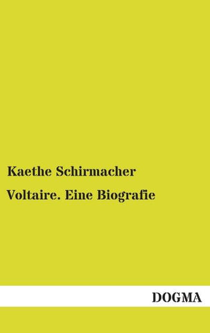 Voltaire. Eine Biografie