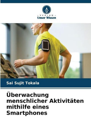 Überwachung menschlicher Aktivitäten mithilfe eines Smartphones