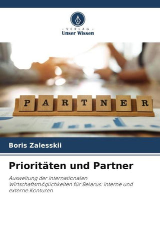 Prioritäten und Partner