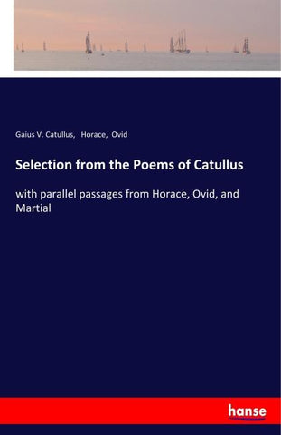 Selection from the Poems of Catullus