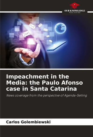 Impeachment in the Media: the Paulo Afonso case in Santa Catarina